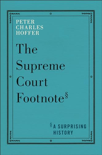 cover image The Supreme Court Footnote: A Surprising History