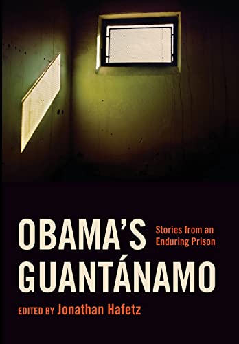 cover image Obama’s Guantánamo: Stories from an Enduring Prison 