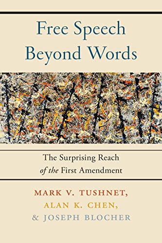 cover image Free Speech Beyond Words: The Surprising Reach of the First Amendment 