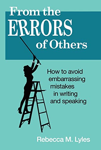 cover image From the Errors of Others: How to Avoid Embarrassing Mistakes in Writing and Speaking