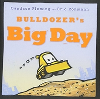 Bulldozer’s Big Day