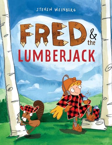 cover image Fred & the Lumberjack