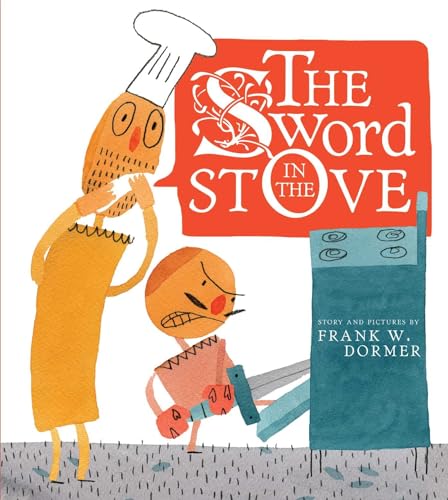 cover image The Sword in the Stove 