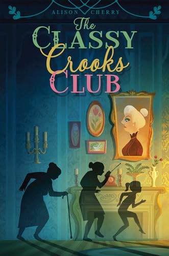 cover image The Classy Crooks Club