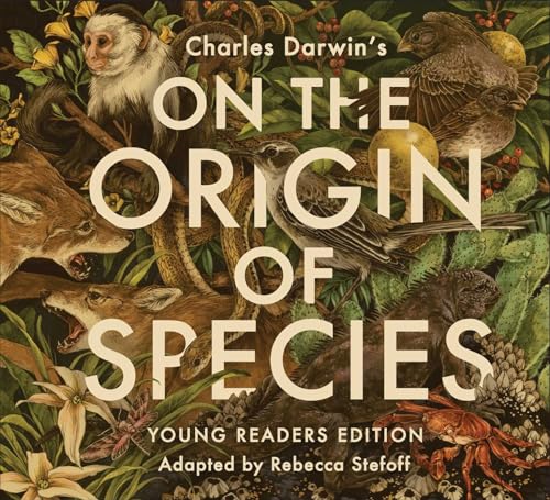 cover image On the Origin of Species: Young Readers Edition
