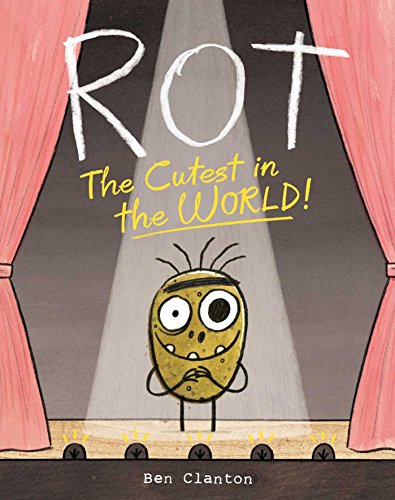 cover image Rot, the Cutest in the World!