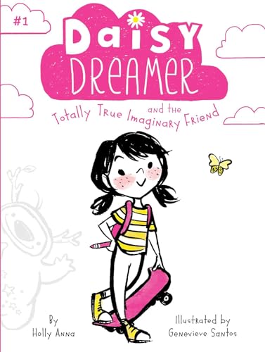 cover image Daisy Dreamer and the Totally True Imaginary Friend