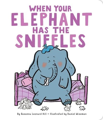 cover image When Your Elephant Has the Sniffles