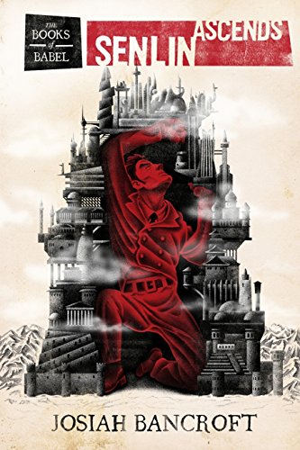 cover image Senlin Ascends: Book 1 of the Books of Babel