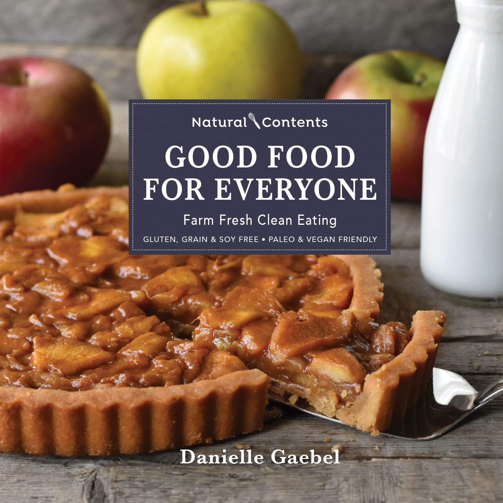 cover image Good Food for Everyone: Farm Fresh Clean Eating