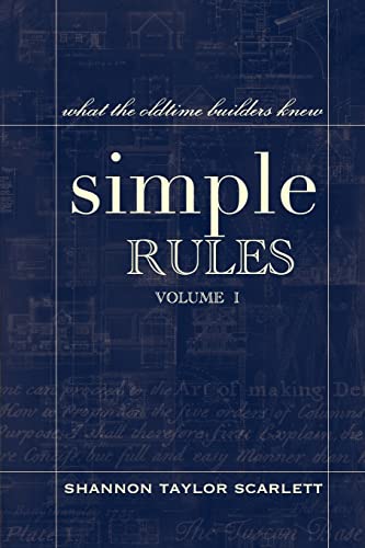 cover image Simple Rules: What the Oldtime Builders Knew 