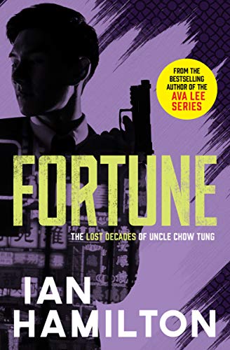 cover image Fortune: The Lost Decades of Uncle Chow Tung