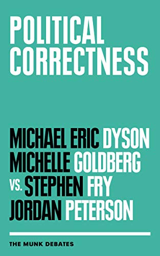 cover image Political Correctness (The Munk Debates)