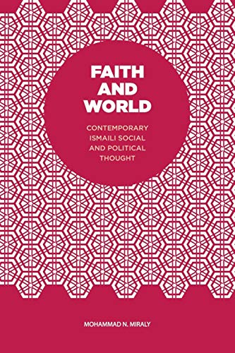cover image Faith and World: Contemporary Ismaili Political and Social Thought