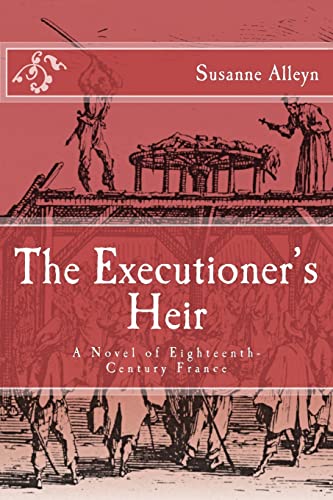 cover image The Executioner's Heir: A Novel of Eighteenth-Century France