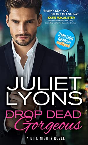 cover image Drop Dead Gorgeous: Bite Nights, Book 2