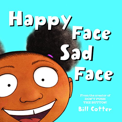 cover image Happy Face/Sad Face: All Kinds of Child Faces!