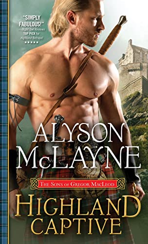 cover image Highland Captive (The Sons of Gregor MacLeod #4)