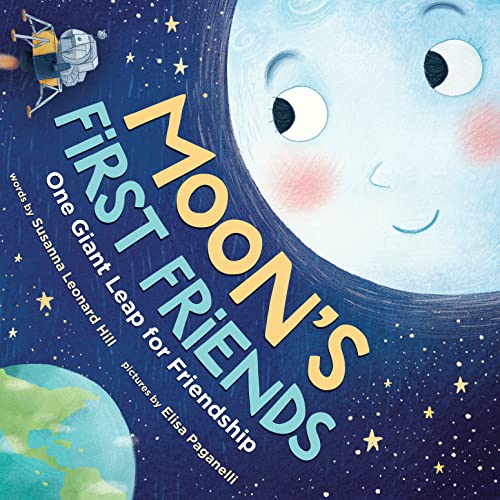cover image Moon’s First Friends: One Giant Leap for Friendship