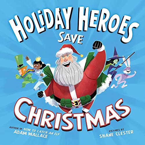 cover image Holiday Heroes Save Christmas