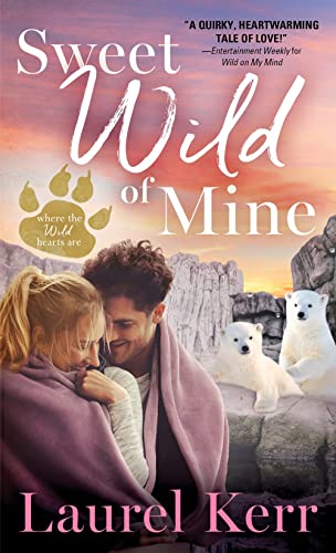 cover image Sweet Wild of Mine (Where the Wild Hearts Are #2)