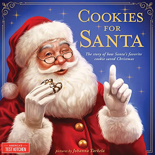 cover image Cookies for Santa: The Story of How Santa’s Favorite Cookie Saved Christmas