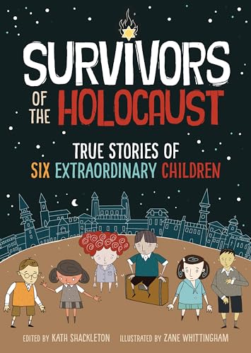 cover image Survivors of the Holocaust: True Stories of Six Extraordinary Children