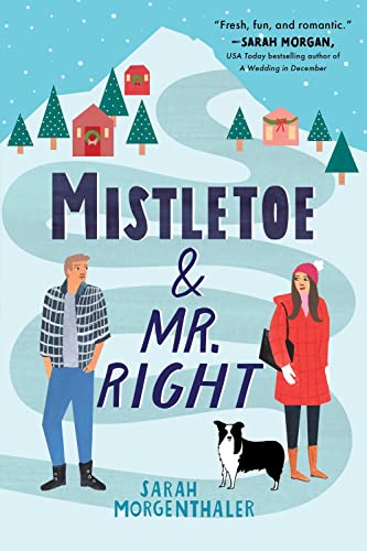 cover image Mistletoe and Mr. Right