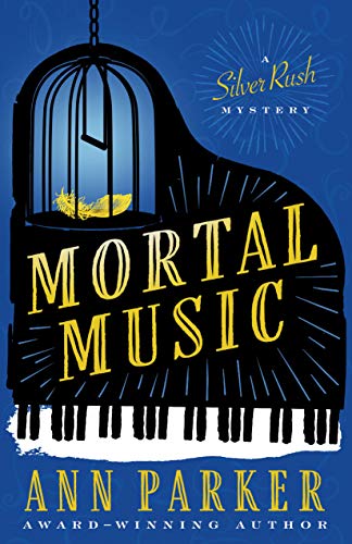 cover image Mortal Music: A Silver Rush Mystery