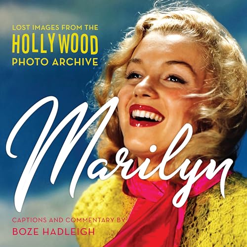 cover image Marilyn: Lost Images from the Hollywood Photo Archive 
