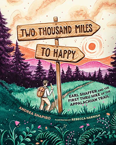 cover image Two Thousand Miles to Happy: Earl Shaffer and the First Thru Hike of the Appalachian Trail