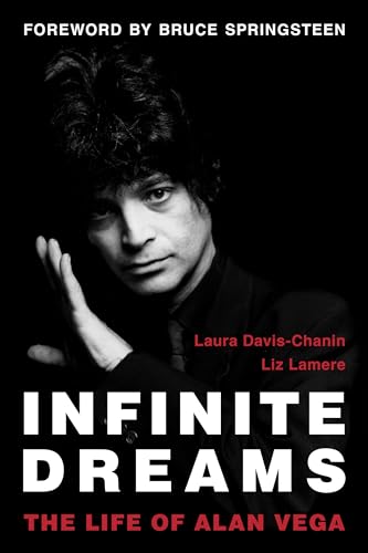 cover image Infinite Dreams: The Life of Alan Vega