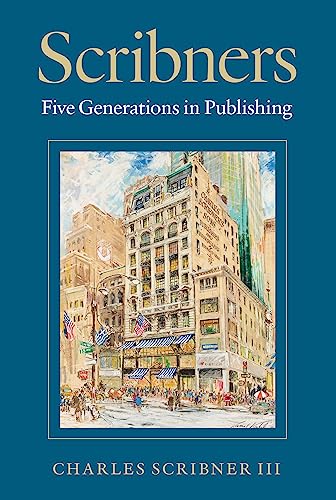 cover image Scribners: Five Generations in Publishing