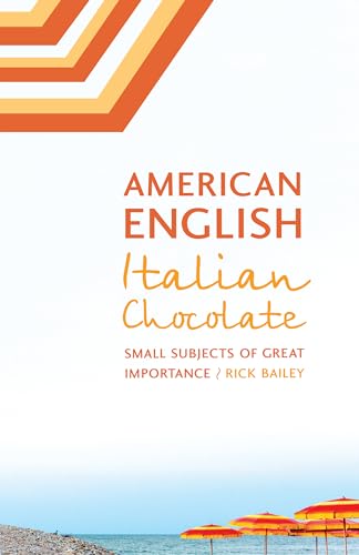 cover image American English, Italian Chocolate: Small Subjects of Great Importance