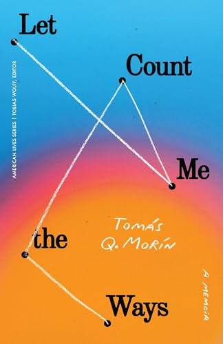 cover image Let Me Count the Ways: A Memoir