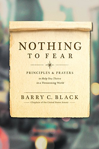 cover image Nothing to Fear: Principles and Prayers to Help You Thrive in a Threatening World