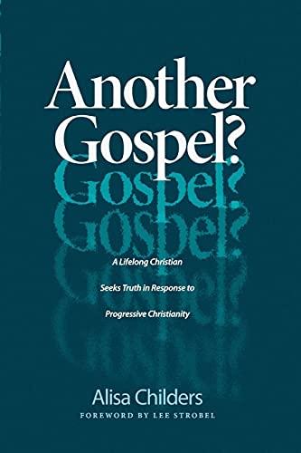 cover image Another Gospel?: A Lifelong Christian Seeks Truth in Response to Progressive Christianity