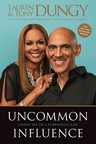 cover image Uncommon Influence: Saying Yes to a Purposeful Life