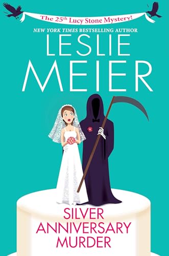 cover image Silver Anniversary Murder: A Lucy Stone Mystery