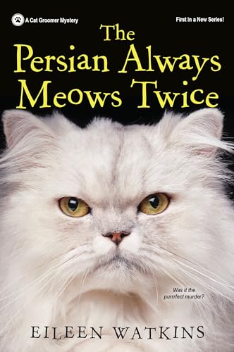 cover image The Persian Always Meows Twice