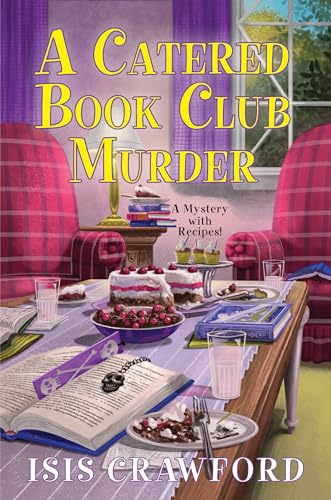 cover image A Catered Book Club Murder: A Mystery with Recipes