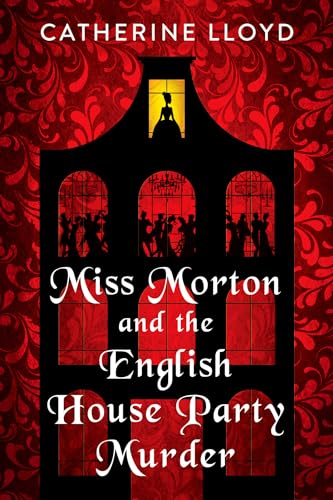 cover image Miss Morton and the English House Party Murder