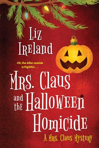 cover image Mrs. Claus and the Halloween Homicide