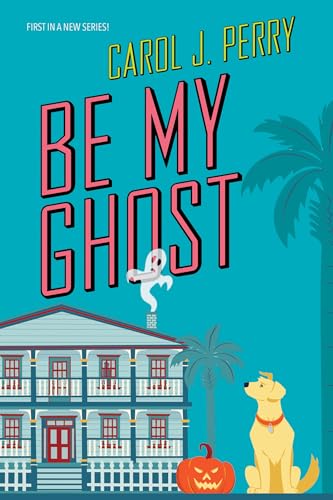 cover image Be My Ghost