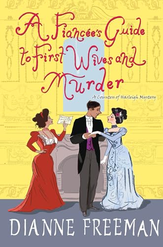 cover image A Fiancée’s Guide to First Wives and Murder