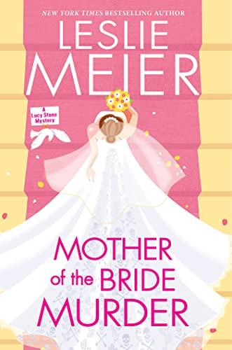 cover image Mother of the Bride Murder: A Lucy Stone Mystery