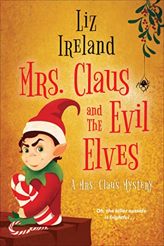 cover image Mrs. Claus and the Evil Elves: A Mrs. Claus Mystery