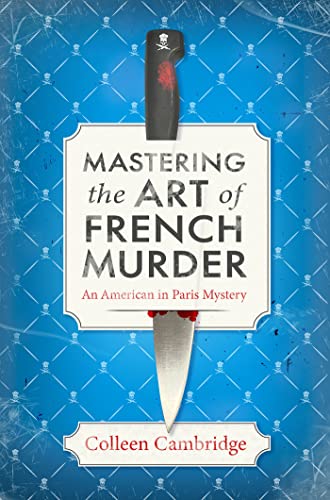 cover image Mastering the Art of French Murder: An American in Paris Mystery