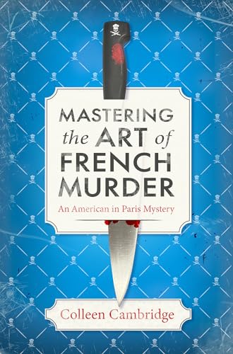 cover image Mastering the Art of French Murder: An American in Paris Mystery