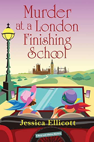 cover image Murder at a London Finishing School: A Beryl and Edwina Mystery